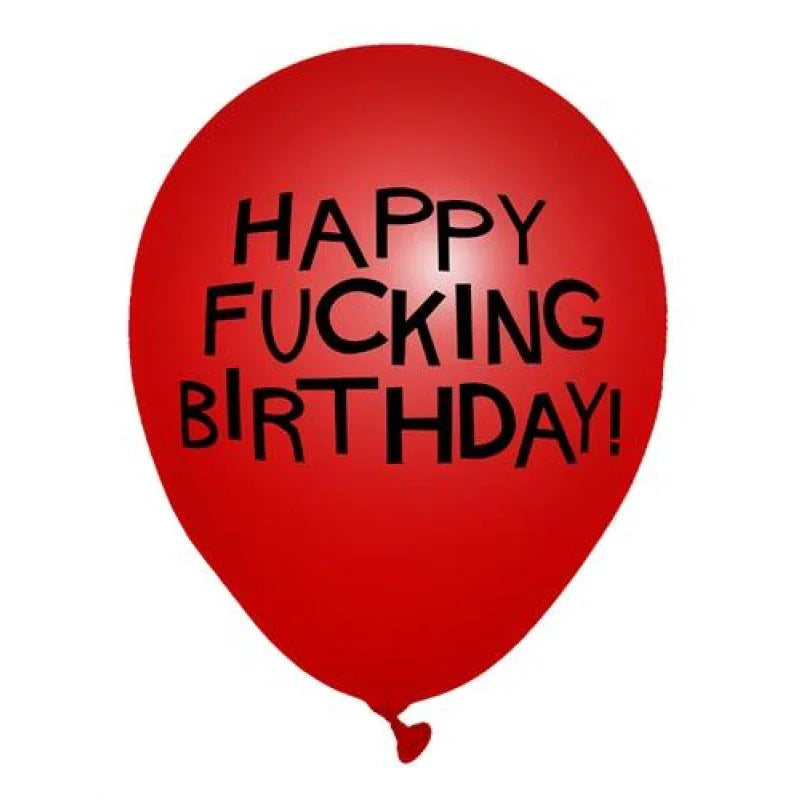 Red birthday balloon with bold black text Happy Fucking Birthday for gag gift party decoration