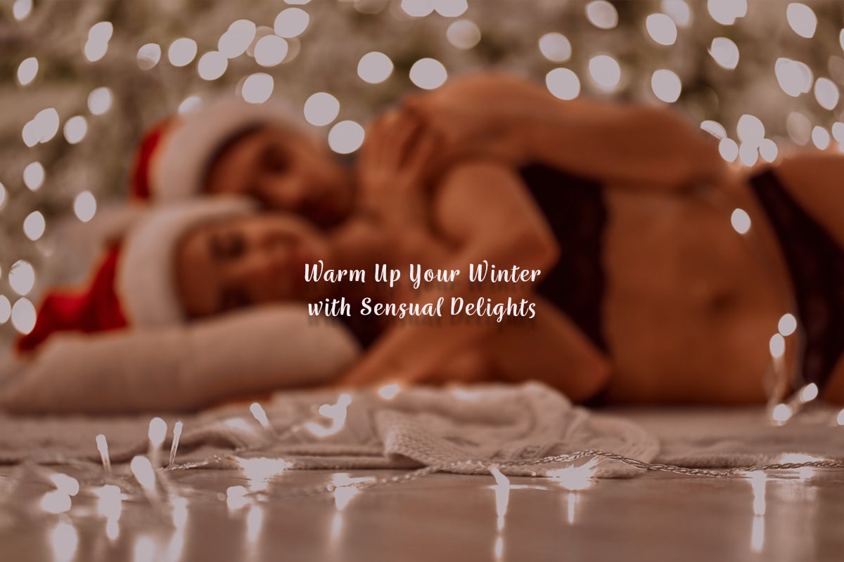 Warm Up Your Winter with Sensual Delights at MyPleasure - MyPleasure
